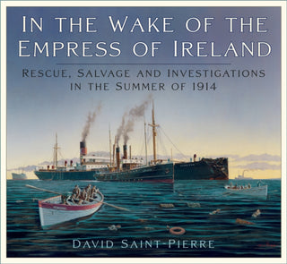 Supplemental image for 9781803998213 - In the Wake of the Empress of Ireland