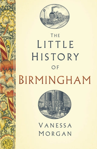 Cover image for 9781803998589 - The Little History of Birmingham