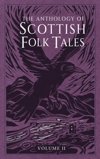 Cover image for 9781803998725 - The Anthology of Scottish Folk Tales: Volume II