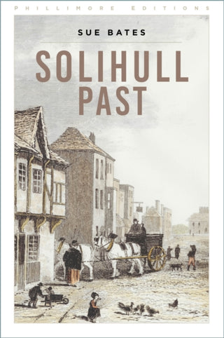 Cover image for 9781803998862 - Solihull Past