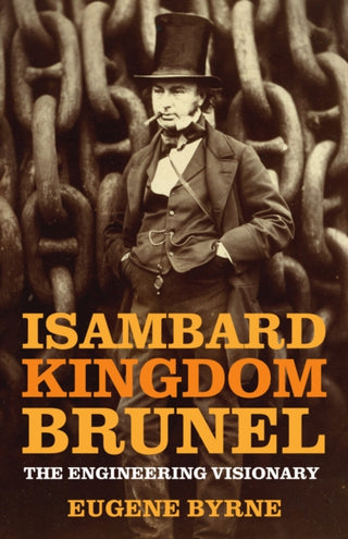 Cover image for 9781803999050 - Isambard Kingdom Brunel