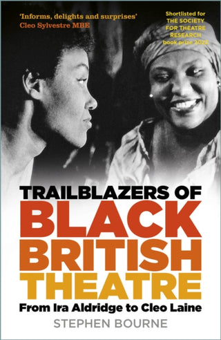 Cover image for 9781803999234 - Trailblazers of Black British Theatre