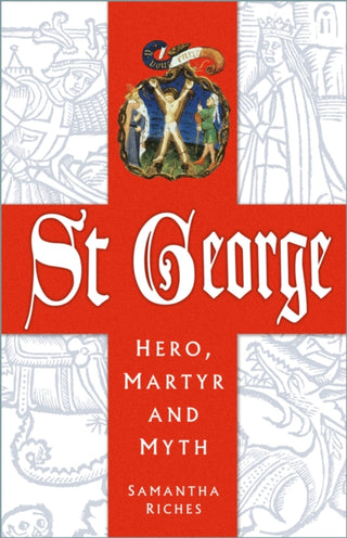 Cover image for 9781803999241 - St George: Hero, Martyr and Myth