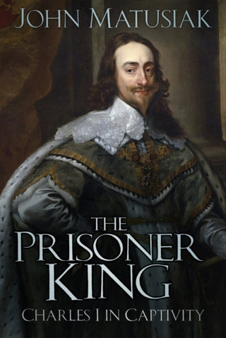 Cover image for 9781803999401 - The Prisoner King