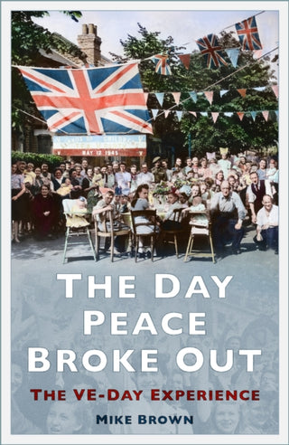 Cover image for 9781803999517 - The Day Peace Broke Out