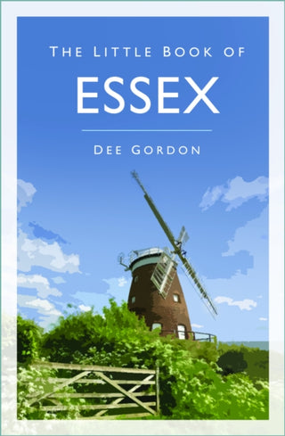 Cover image for 9781803999654 - The Little Book of Essex