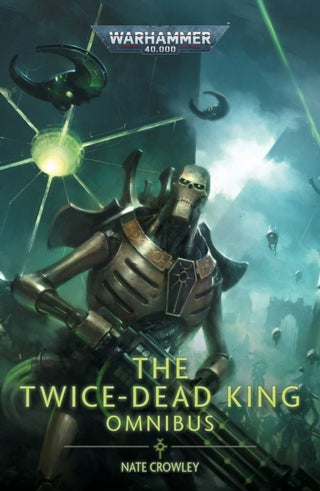 Cover image for 9781804076965 - The Twice Dead King: The Omnibus