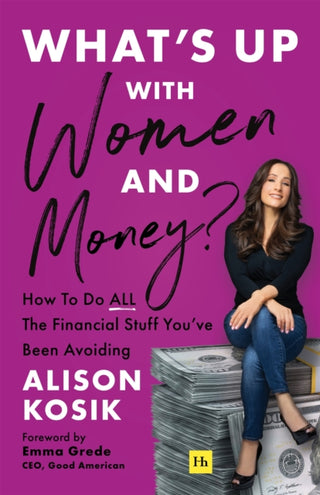 Cover image for 9781804090534 - What’s Up With Women and Money?