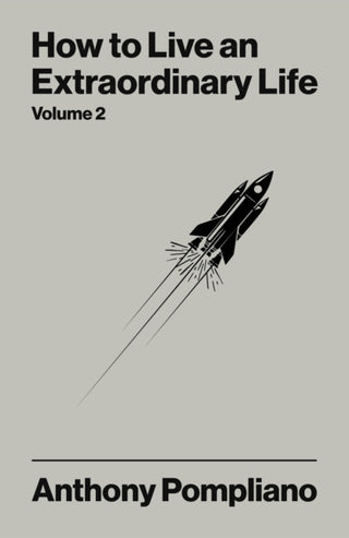Cover image for 9781804094167 - How To Live An Extraordinary Life Volume Two