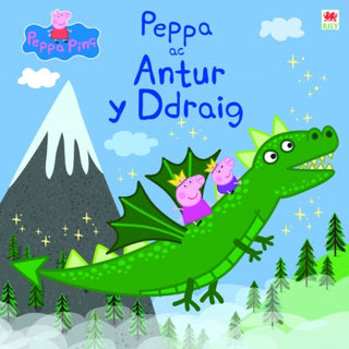 Cover image for 9781804163078 - Peppa ac Antur y Ddraig