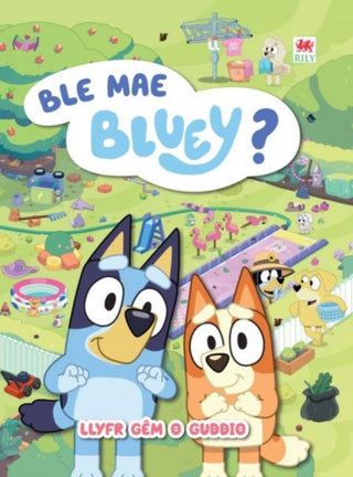 Cover image for 9781804164617 - Ble Mae Bluey?