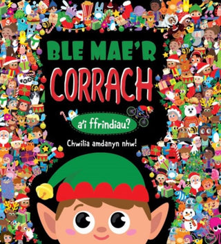 Cover image for 9781804165065 - Ble Mae'r CORRACH a'i ffrindiau?