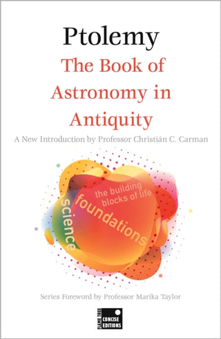 Cover image for 9781804177914 - The Book of Astronomy in Antiquity (Concise Edition)