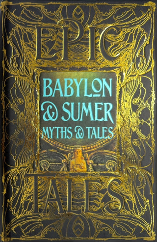 Cover image for 9781804178027 - Babylon & Sumer Myths & Tales