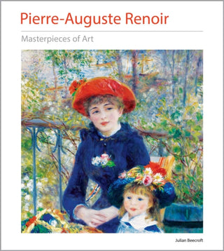Cover image for 9781804178126 - Pierre-Auguste Renoir Masterpieces of Art