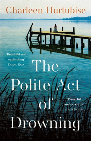 Cover image for 9781804182215 - The Polite Act of Drowning