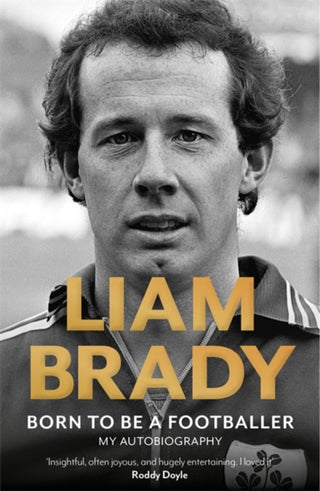 Cover image for 9781804185018 - Born to be a Footballer: My Autobiography