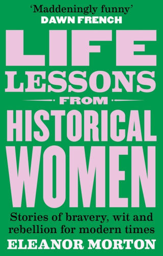 Cover image for 9781804192283 - Life Lessons From Historical Women