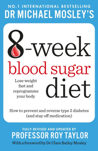 Cover image for 9781804193440 - Michael Mosley's 8 Week Blood Sugar Diet