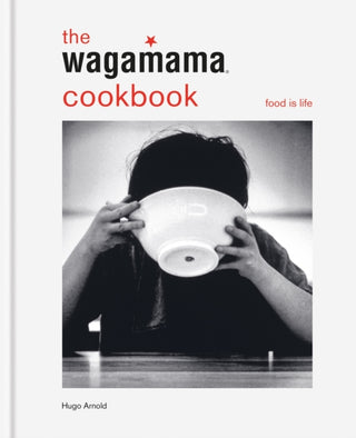 Cover image for 9781804193587 - The wagamama Cookbook