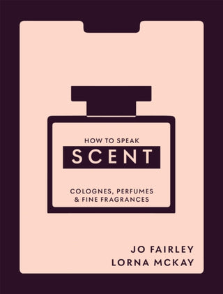 Cover image for 9781804194140 - How to Speak Scent