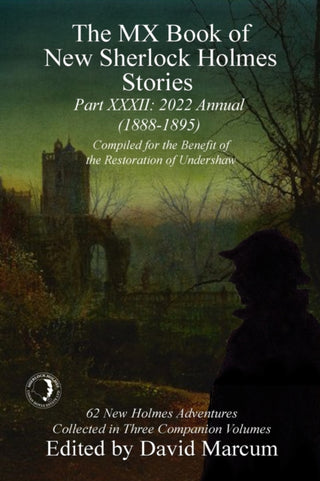 Cover image for 9781804240106 - The MX Book of New Sherlock Holmes Stories - XXXII