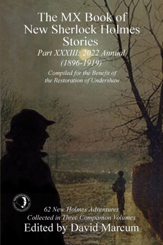 Cover image for 9781804240144 - The MX Book of New Sherlock Holmes Stories - Part XXXIII