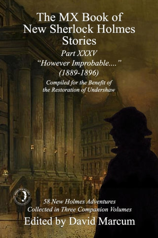 Cover image for 9781804241103 - The MX Book of New Sherlock Holmes Stories Part XXXV