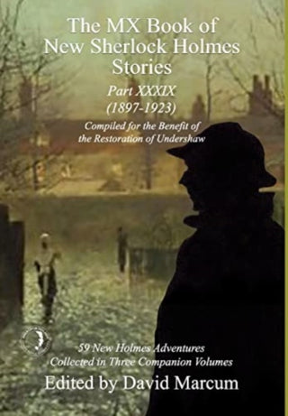 Cover image for 9781804242292 - The MX Book of New Sherlock Holmes Stories Part XXXIX