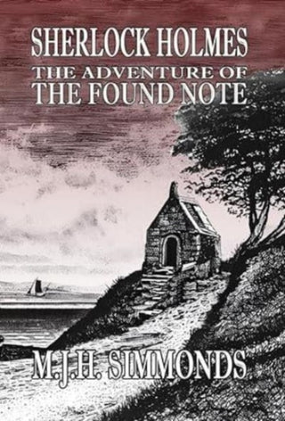 Cover image for 9781804243015 - Sherlock Holmes and The Adventure of The Found Note