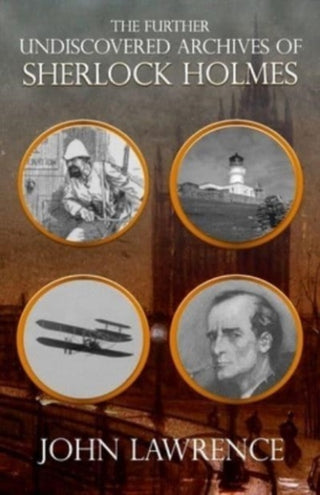 Cover image for 9781804243299 - Further Undiscovered Archives of Sherlock Holmes