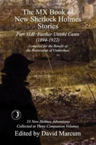 Cover image for 9781804243664 - The MX Book of New Sherlock Holmes Stories Part XLII