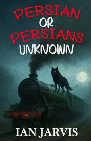 Cover image for 9781804247907 - Persian or Persians Unknown (Bernie Quist Book 6)