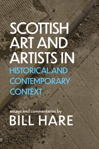 Cover image for 9781804251126 - Scottish Art & Artists in Historical and Contemporary Context
