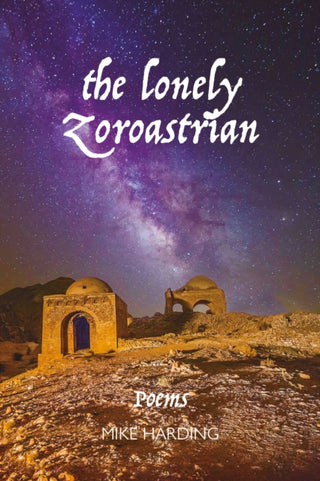 Cover image for 9781804251225 - The Lonely Zoroastrian