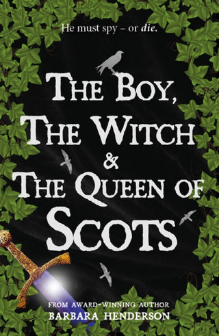Cover image for 9781804251317 - The Boy, the Witch & The Queen of Scots