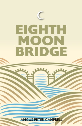 Cover image for 9781804251379 - Eighth Moon Bridge