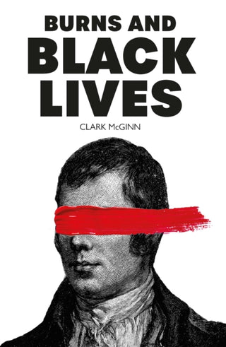 Cover image for 9781804251690 - Burns and Black Lives