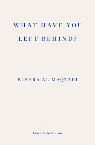 Cover image for 9781804270011 - What Have You Left Behind?