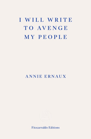 Cover image for 9781804270707 - I Will Write To Avenge My People - WINNER OF THE 2022 NOBEL PRIZE IN LITERATURE