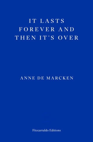 Cover image for 9781804270745 - It Lasts Forever and Then It's Over
