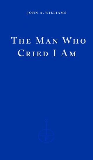 Cover image for 9781804270967 - The Man Who Cried I Am
