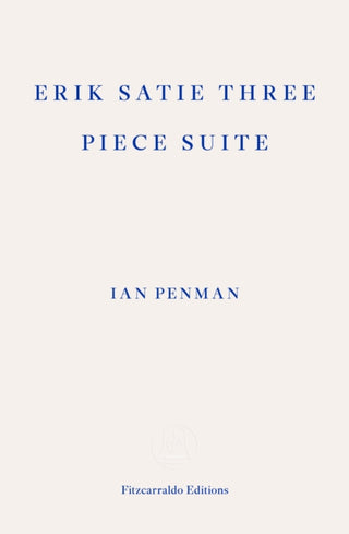 Cover image for 9781804271537 - Erik Satie Three Piece Suite
