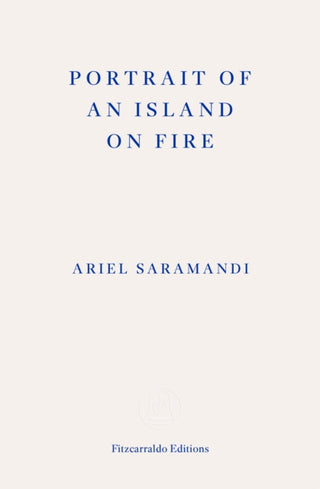 Cover image for 9781804271612 - Portrait of an Island on Fire