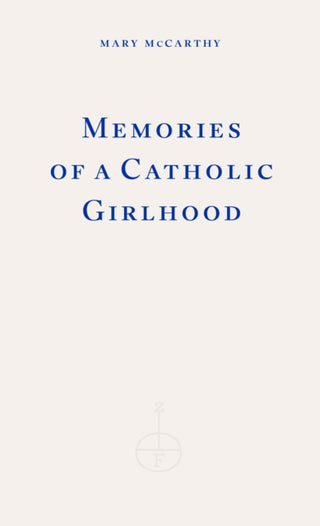 Supplemental image for 9781804271650 - Memories of a Catholic Girlhood
