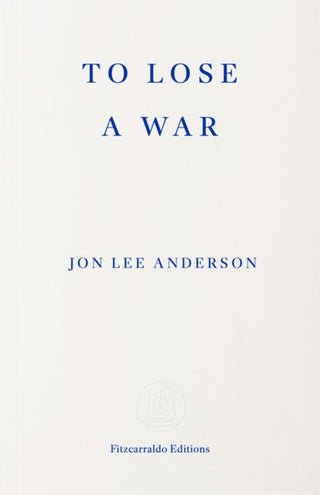 Cover image for 9781804272435 - To Lose a War