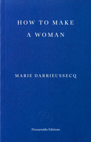 Cover image for 9781804272695 - How to Make a Woman