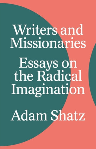 Cover image for 9781804290590 - Writers and Missionaries