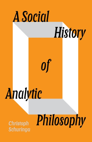 Cover image for 9781804292099 - A Social History of Analytic Philosophy