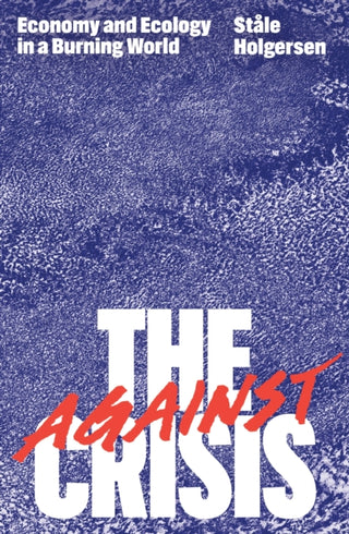 Cover image for 9781804293805 - Against the Crisis